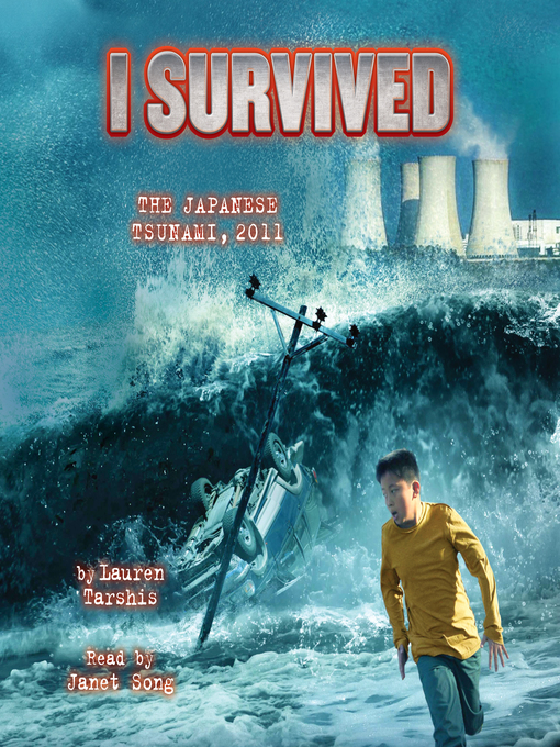 Title details for I Survived the Japanese Tsunami, 2011 by Lauren Tarshis - Available